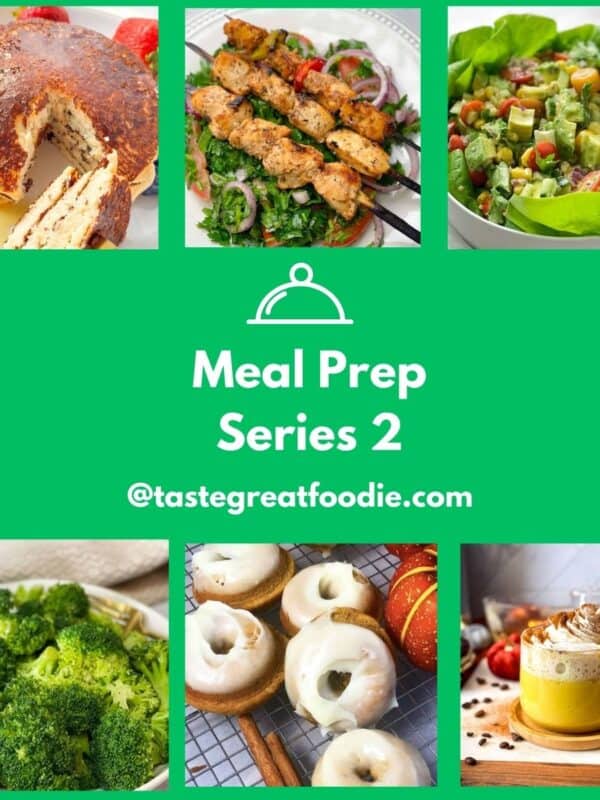 meal prep series including different recipes